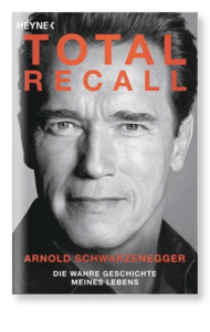 Buchcover: Total Recall. Autor: Arnold Schwarzenegger
