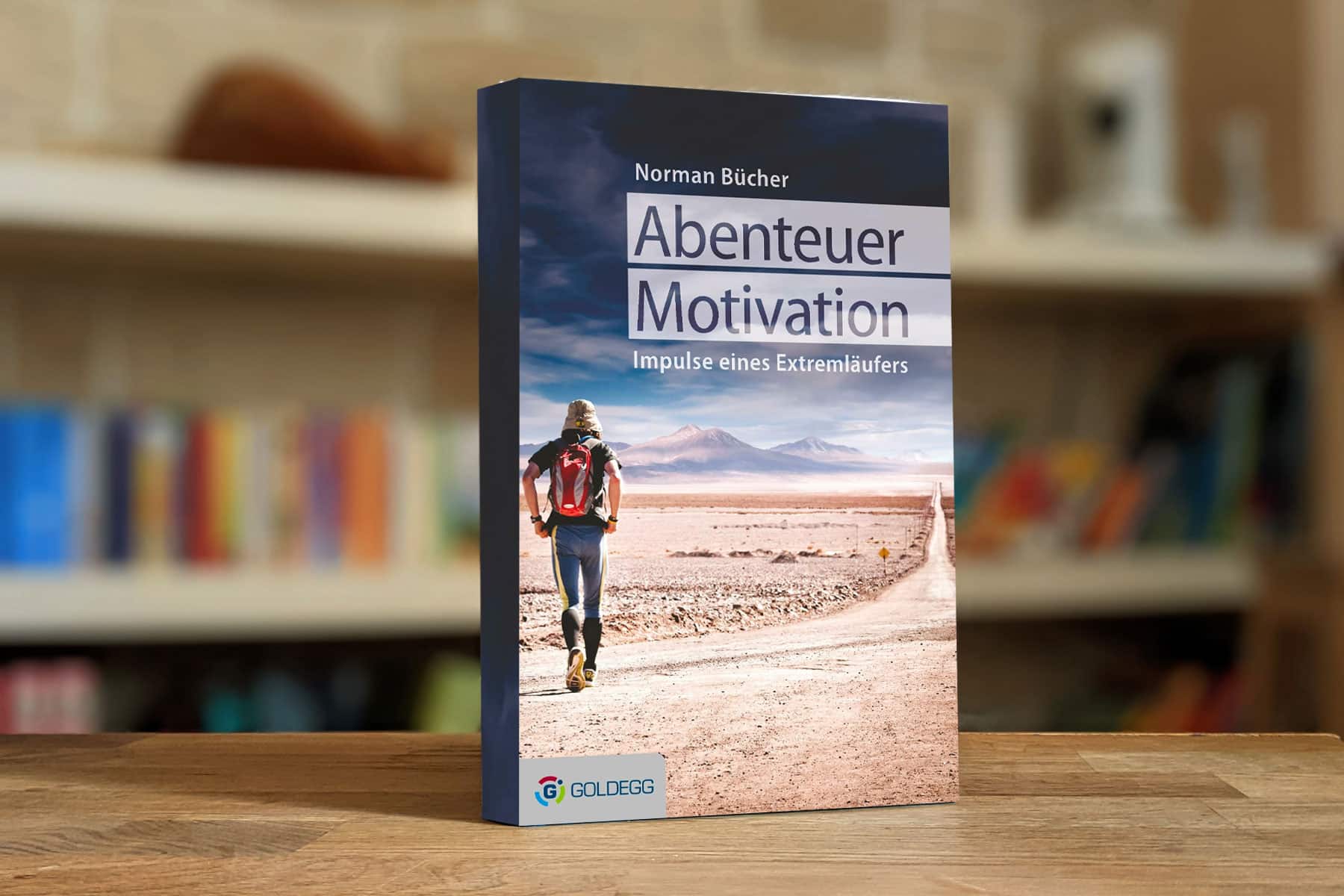 Motivationsbuch: Abenteuer Motivation von Norman Bücher