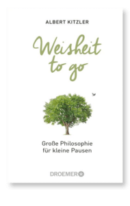 Buchcover: Weisheit to go. Autor: Albert Kitzler